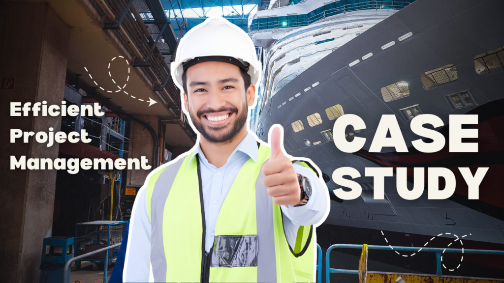 Efficient Project Management for Large-Scale Shipbuilding: A VU Marine Case Study